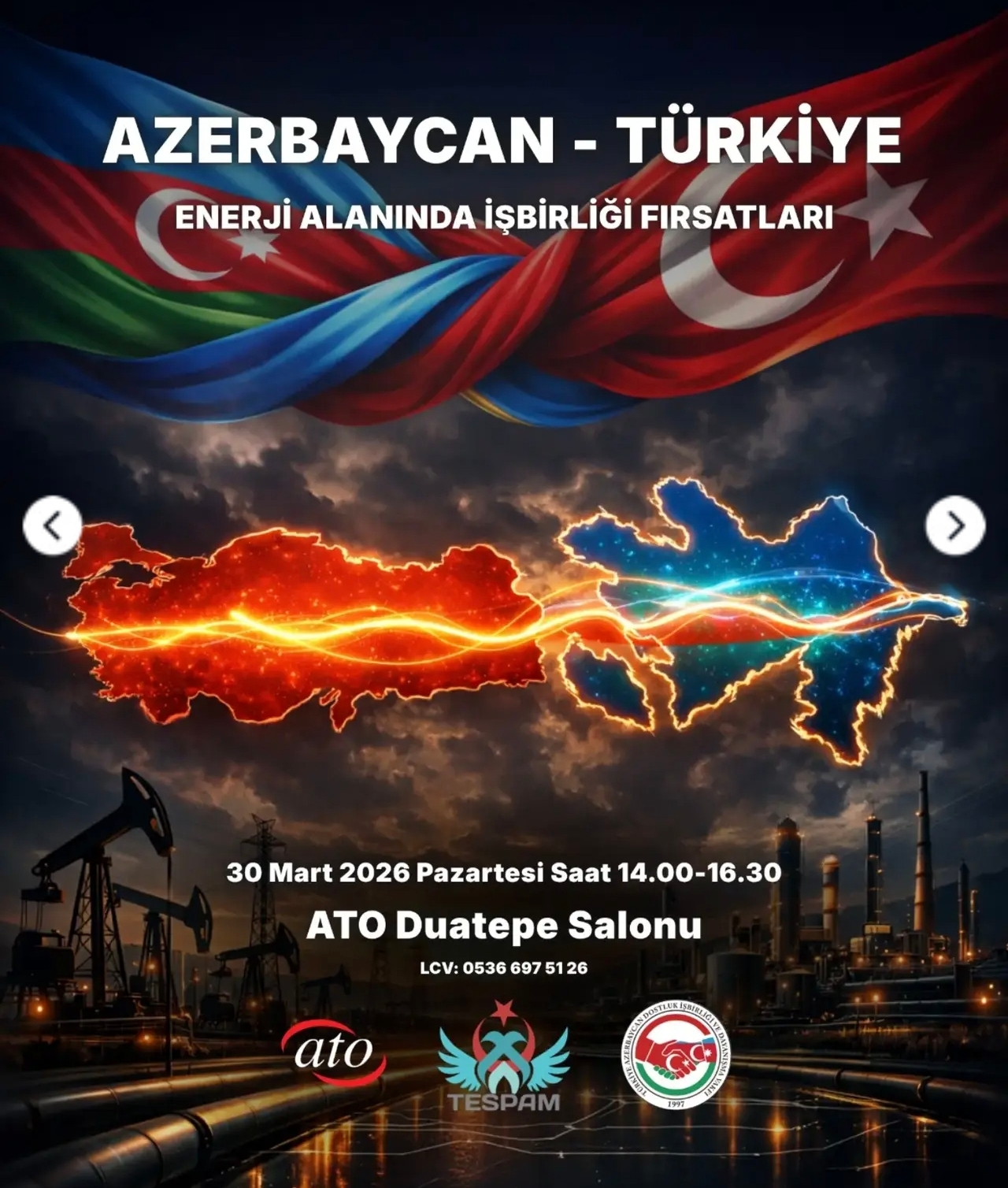 AZERBAYCAN-TÜRKİYE ENERJİ POLİTİKALARI VE İŞ BİRLİĞİ FIRSATLARI TOPLANTISI